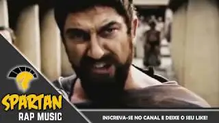 Rap dos espartanos 300 | Rap motivacional (2019)