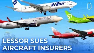 Aircraft Lessor Sues Insurers For Not Covering Russian Plane Losses