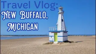 Travel Vlog - New Buffalo, Michigan | Lakeside Inn, Beach & Food