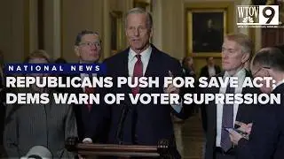 Republicans press Senate to act on SAVE Act as Democrats warn of voter suppression