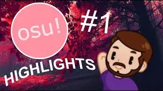 osu! Highlights #1! | Stream Highlights