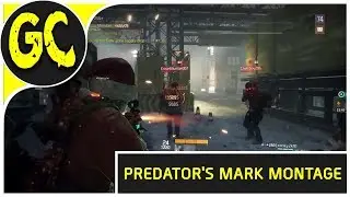 Predator's Mark Montage | The Division