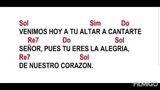 Venimos hoy a tu Altar, Carlos Bravo (Canto de Entrada de Tiempo Ordinario, con acordes)