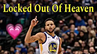 Steph Curry NBA Mix &ldquo;Locked Out Of Heaven&rdquo; [Bruno Mars] #nbaedits #nbamixtape