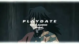 Play date - Melanie Martinez (AUDIO EDITS) #audioedit #editaudio #playdate  #pinnaudioedit