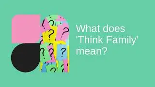 SET Think Family Video