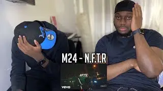 M24 IS OUT OF HAND😳 | M24 - N.F.T.R [REACTION]