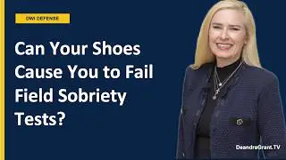 Can Boots, Heels, or Sandals Affect Field Sobriety Test Performance in Texas? | Find Out Now