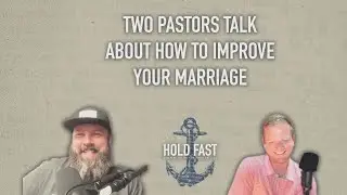 Two pastors talk about how to improve your marriage (with Nic Williams)