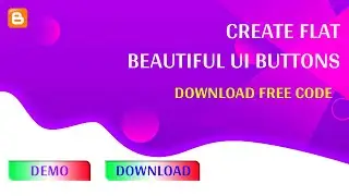 How to Create Flat Beautiful UI Buttons For Blogger | Css Button | Html Css JavaScript | Tech Vodh