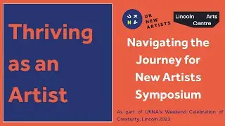 Thriving as an Artist: insights from UK New Artist's Alumni, Margomool | UKNA Symposium