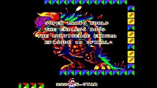 Super Mario World The Endless Boss The Multiverse Enigma Episode 10 Snes Gameplay (The 112 Stars)