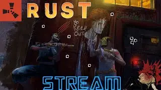 Rust Рейдим Дом на Серваке [RU]BG Rus