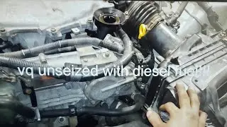 VQ Motor Un-Seized With Diesel Fuel?!