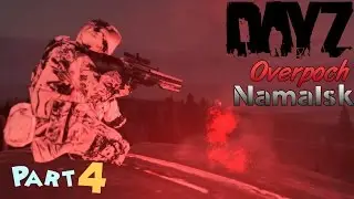 DayZ Overpoch Namalsk S1E4 - The Sniper Tower!