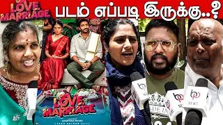 Love Marriage Public Review | Love Marriage FDFS Review | Vikram Prabhu | Sushmitha Bhat | Meenakshi