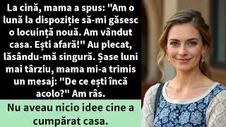 La cină, mama a spus: 