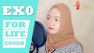 [COVER] EXO 엑소 - For Life (English Ver.) by Dinar