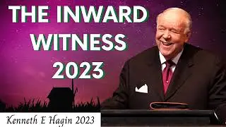 KENNETH E HAGIN 2023   The Inward Witness