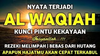 KUNCI KEKAYAAN SURAH AL WAQIAH MERDU CUKUP DIPUTAR DAN DENGARKAN INSYAALLAH REZEKI MELIMPAH