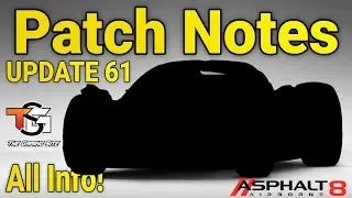 *Patch Notes* Update 61 Asphalt 8 😱 | Asphalt 8 Update 61 Patch Notes | Update 61 Info Asphalt 8