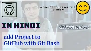 How to add Project to GitHub through Git bash and SSH key || Hindi #Github