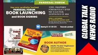 No Vaccine For A Virus Called Racism - PH Foreign Policy, Geopolitics After May 9 - GTNR Presents