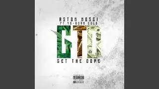 Get the Dope (feat. YB & Born Cold)