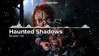 Haunted Shadows | Epic Cinematic Dark Horror Soundtrack | stryder HD