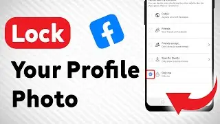 How to Lock Your Facebook Profile Photo (Updated)