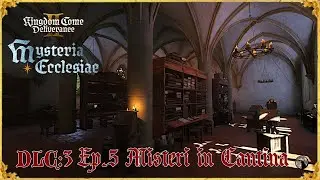 Kingdom Come Deliverance II DLC3: Тайны церкви, эпизод 5: Тайны в кантине
