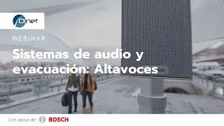 Webinar Dinet - Sistemas de audio y evacuación: Altavoces Bosch