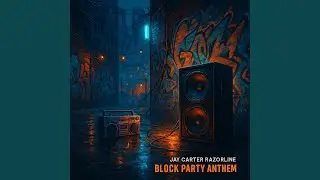 Block Party Anthem