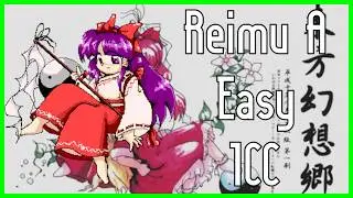 Touhou 4 ~ Lotus Land Story | Easy | Reimu A | 1CC