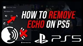 Как устранить эхо в гарнитуре PS5 (простые настройки звука)
