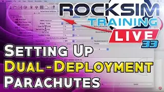 Setting Up Dual-Deployment Parachutes in RockSim design software