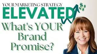 What's YOUR Brand Promise?