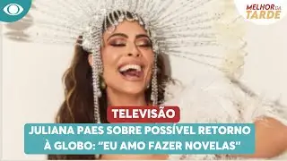 Juliana Paes sobre poss&iacute;vel retorno &agrave; Globo: 