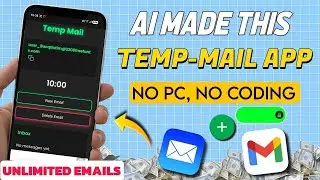 Build Temp Mail App Using Ai (No Coding + No Pc ) 💻📱Free App Unlimited Emails Full Tutorial 