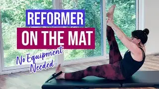 40 MIN Intermediate Reformer on the Mat | Classical Pilates &ndash; No Equipment!