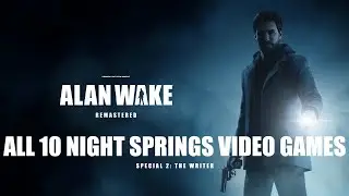 Alan Wake Remastered - Special 2: The Writer - All 10 Night Spring Video Games Locations
