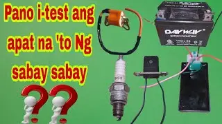 Paano i-test ang CDI, IGNITION COIL, SPARK PLUG at ang PULCER Ng sabay-sabay gamit ang 12v Battery