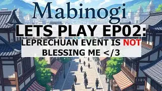Mabinogi: GOLD LEPRECHAUNS EXIST