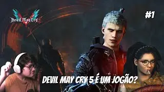 DEVIL MAY CRY 5: COMECEI A JOGAR DMC 5 E &Eacute; MUITO BOM! PT-BR #1 | omacuxii