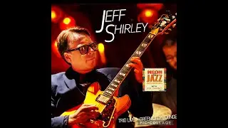 KC-based Jazz Guitarist Jeff Shirley on the 2025 Album &ldquo;Trio Live at Green Lady Lounge&rdquo;