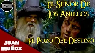 Cruz y Raya - El Señor De Los Anillos - El Pozo Del Destino | Juan Muñoz Cómico