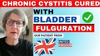 UK Patient&rsquo;s Experience with Bladder Fulguration for Chronic Cystitis_From Pain to Relief