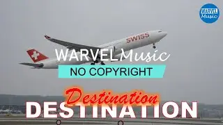 Destination - Justhea  (WARVEL NO COPYRIGHT MUSIC)