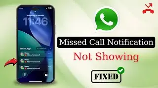 Fix WhatsApp Missed Call Notifications Not Showing on iPhone