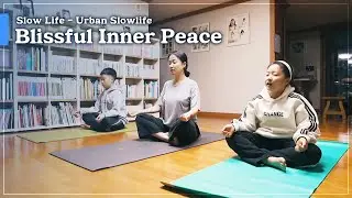 [Documentary A] Slow Life - Urban Slowlife : Blissful Inner Peace
